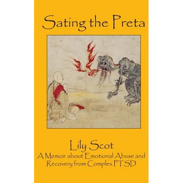Sating the Preta: A memoir about finding the person I was before the chaos began