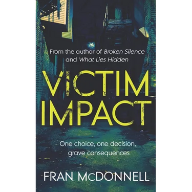 Victim Impact: One Choice, One Decision, Grave Consequences