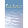 Peacefulness: Being Peace and Making Peace