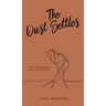 The Dust Settles: Grieving through Poetry and Prose