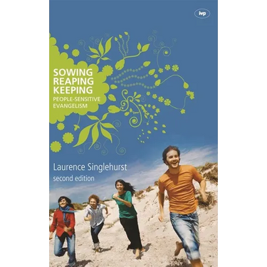 Sowing Reaping Keeping