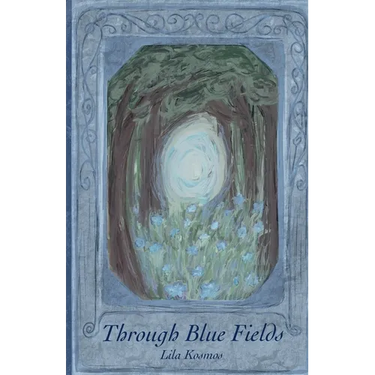 Through Blue Fields