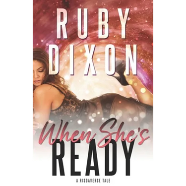 When She's Ready: A Sci-Fi Alien Romance Novella