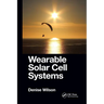 Wearable Solar Cell Systems
