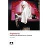 Frightmares: A History of British Horror Cinema