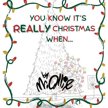 You Know It's Really Christmas When
