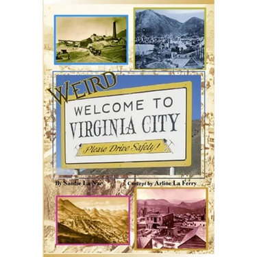 Weird Virginia City