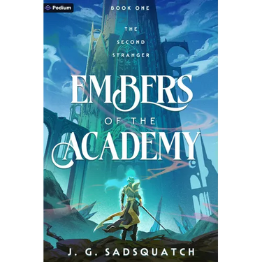 Embers of the Academy: A Military Portal Fantasy