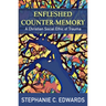 Enfleshed Counter-Memory: A Christian Social Ethic of Trauma