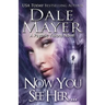Now You See Her...: A Psychic Visions Novel