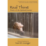 Real Thirst: Poetry of the Spiritual Journey