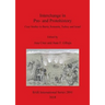 Interchange in Pre- and Protohistory: Case Studies in Iberia, Romania, Turkey and Israel
