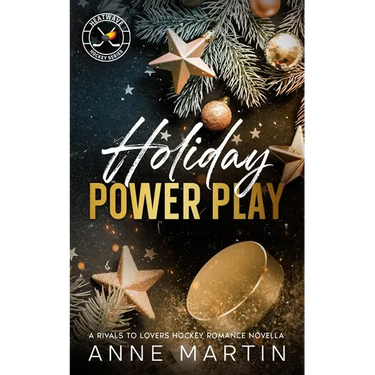 Holiday Power Play: A Rivals to Lovers Hockey Romance Novella