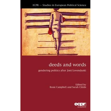 Deeds and Words: Gendering Politics after Joni Lovenduski