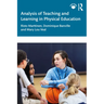 Analysis of Teaching and Learning in Physical Education
