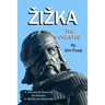 Zizka, the One-Eyed