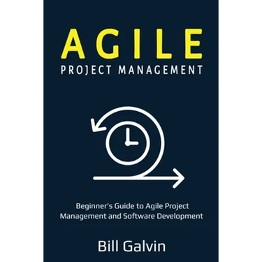 Agile Project Management: Beginner's Guide to Agile Project Management and Software Development