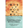 Conversation with Christ