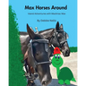 Max Horses Around: Island Adventures with Mackinac Max