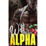 Wet for the Alpha