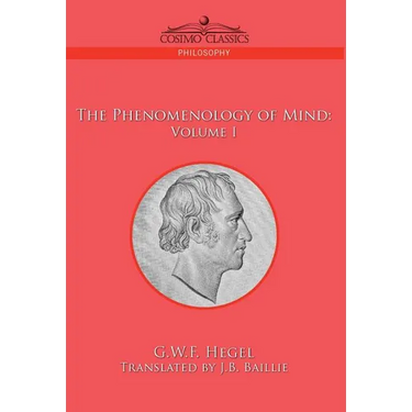 The Phenomenology of Mind: Volume I