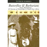 Butterflies & Barbarians: Swiss Missionaries and Systems of Knowledge in South-East Africa