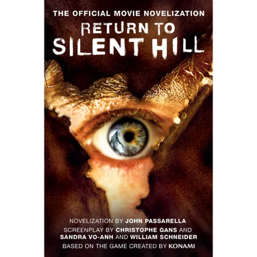 Return to Silent Hill: The Official Movie Novelization