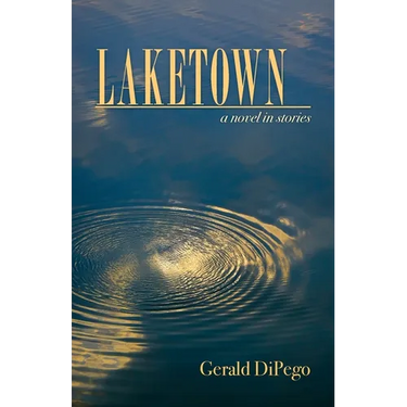 Laketown: a novel in stories