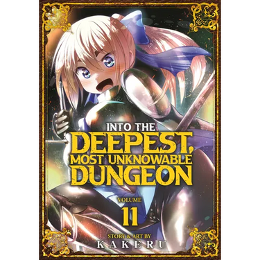 Into the Deepest, Most Unknowable Dungeon Vol. 11