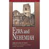 Ezra & Nehemiah: Rebuilding Lives of Faith