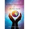 Declaration of Independence for The New Earth