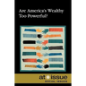 Are America's Wealthy Too Powerful?