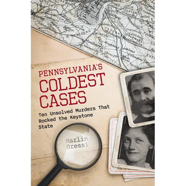 Pennsylvania's Coldest Cases: Ten Unsolved Murders That Rocked the Keystone State