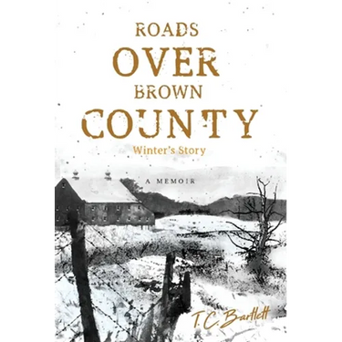 Roads Over Brown County: Winter's Story