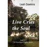 Live Cries the Soul: Book III of The Beauregard Family Series
