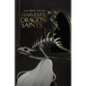 Harvest of the Dragon Saints: A Vampire x Mage Spicy Sapphic Romantasy