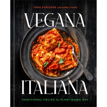 Vegana Italiana: Traditional Italian the Plant-Based Way; A Vegan Cookbook
