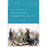 Beethoven's String Quartet in C-Sharp Minor, Op. 131