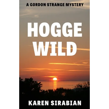 Hogge Wild: A Gordon Strange Mystery