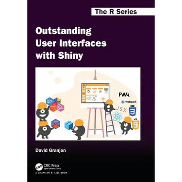 Outstanding User Interfaces with Shiny