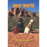 Dear World: Letters from a lost girl (and her dog)