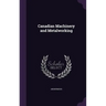Canadian Machinery and Metalworking