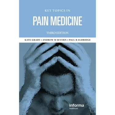 Key Topics in Pain Management