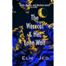 The Werecat & Her Lone Wolf
