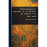 The Historians' History of the World in Twenty-five Volumes