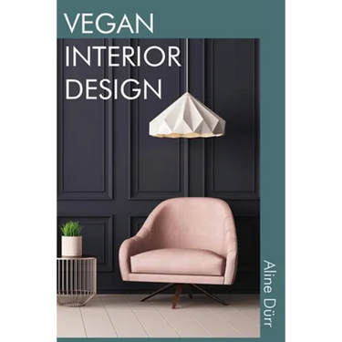 Vegan Interior Design