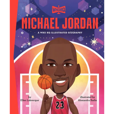 Michael Jordan: A Who HQ Illustrated Biography