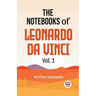 The Notebooks Of Leonardo Da Vinci Vol.1