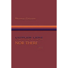 Neither Here Nor There, Poems