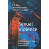 Sexual Violence: A Bibliography of Theory, Research, and Intervention